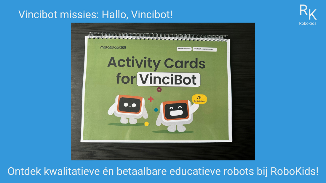 Vincibot missies: Hallo, Vincibot!